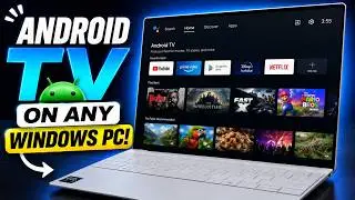 How to Run the Latest Android TV on Your PC