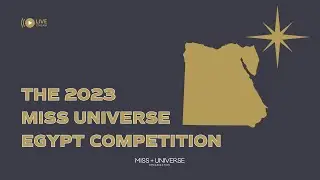 The 2023 MISS UNIVERSE Egypt Competition | LIVE 🔴