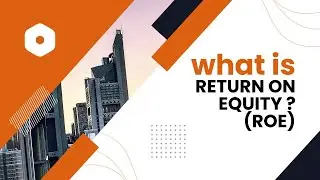 What is Return on Equity(ROE)? #ROE #FinancialEducation #InvestSmart #StockMarketBasics