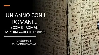UN ANNO CON I ROMANI: IL CALENDARIO
