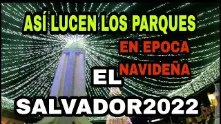 RECORRIENDO PARQUES ILUMINADOS DE SAN SALVADOR Y SANTA TECLA PARTE 1