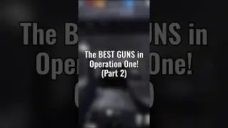 The BEST Guns to Use in Operation One... (Part 2!) (Roblox Siege) #roblox #siege #r6 #operationone