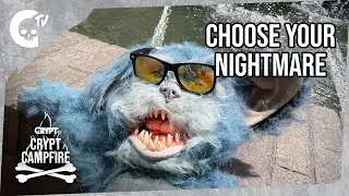 CRYPT CAMPFIRE | Choose Your Nightmare - Ep 4 | Crypt TV