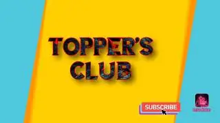 Topper's club || free YouTube channel || Isce CBSE ncert state board ||