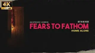 FEARS TO FATHOM: HOME ALONE Gameplay (4K 60FPS) | تختيم لعبة فيرز تو فاثوم: هوم الون