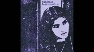 Memorias Degenerativas - Memorias Degenerativas