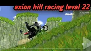 Exion hill racing leval 22 | #gaming #exionhill
