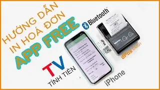 Hướng dẫn in h&oacute;a đơn bằng Phần Mềm B&aacute;n H&agrave;ng T&iacute;nh Tiền TV Miễn Ph&iacute; tr&ecirc;n Iphone với M&aacute;y in dPos DM01
