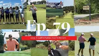 Christmas Special: 2025 Year in Review | Golf, Politics & What Comes Next