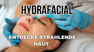 Wissenswertes über Hydrafacial 🩵