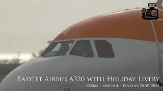 Pilot waves!! From Liverpool Skies to Tenerife Vibes: EasyJet A320 Takes Flight!