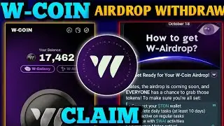 W-COIN Airdrop Allocation🤩|| W-COIN New Update || W-COIN Price and listing date || W coin snapshot