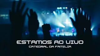 CULTO AO VIVO - Catedral da Fam&iacute;lia em Palmas