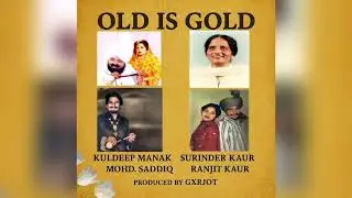 JARDE BIN MARDA - MOHD.SADIQ X RANJIT KAUR X GXRJOT (EP -Old Is Gold)