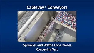 Cablevey&reg; Conveyors - Sprinkles and Waffle Cone Pieces Test