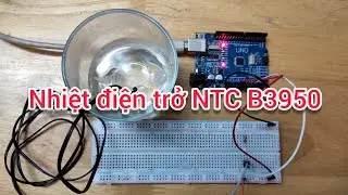 Nhiệt điện trở NTC B3950 - Arduino | MAKE AN ARDUINO TEMPERATURE SENSOR