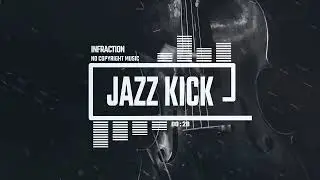Acoustic Drums Beat Rhythmic Vlog by Infraction [No Copyright Music] / Jazz Kick