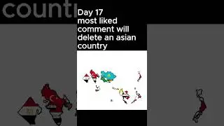 Day 17 most liked comment will delete an asian country #mapper #mapchart #history #countrys