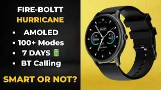 Fire Boltt Hurricane Smartwatch Full Specifications 🔥 AMOLED, Bluetooth Calling & Battery
