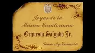 AY CARAMBA - Orquesta Salgado Jr.