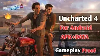 Uncharted 4 on Android | Highly compressed | 100% Working