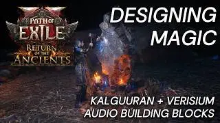 Designing MAGIC SOUNDS for Path of Exile 2- Sound Design Breakdown