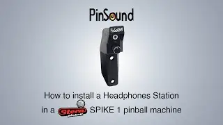 How to install a Headphones Station on a STERN Spike 1 pinball machine
