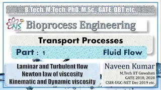 27 || Fluid flow Part 1:  Viscosity, Laminar & Turbulent || Bioprocess || GATE 2022 || DBT | BIOTECH