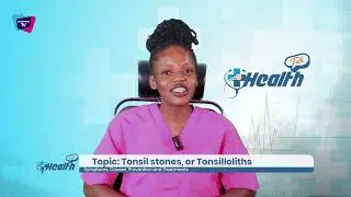 HEALTH TALK Topic Tonsil stones, or tonsillitis