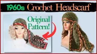 Step Back in time with this 1960s Crochet Headscarf | Vintage Crochet