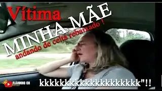 MINHA M&Atilde;E ANDANDO NO MEU CELTA REBAIXADO KKKKKK !!!!   Fl&aacute;vinho Ch