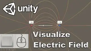 【Unity】Visualize Electric Field
