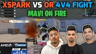 XSPARK VS OR 4V4 FIGHT!!MAVI 1V3 🔥 #scrims #scrimshighlights sc
