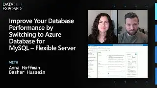 Improve your database performance with Azure Database for MySQL &ndash; Flexible Server | Data Exposed