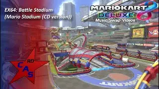 MK8 Deluxe Music Swap Videos Extra #64- Battle Stadium (Mario Stadium)