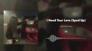 DXNKXR, 3ntry - I Need Your Love