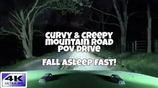 curvy and creepy mountain road drive in kentcuky... fall asleep in 55.55 minutes!
