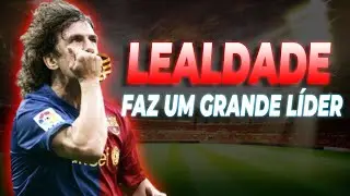 LEALDADE FAZ UM GRANDE L&Iacute;DER HISTORIA DE CARLES PUYOL