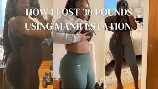 How I Lost 30 Pounds Using Law of Assumption