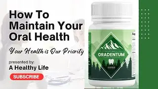 Oradentum Review: The Natural Supplement Transforming Oral Health