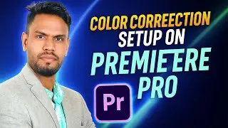 Color Correction Interface Setup &ndash; Adobe Premiere Pro Tutorial