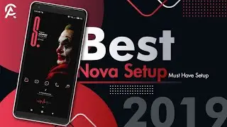 Best Nova Launcher Setup 2019! : Joker Edition