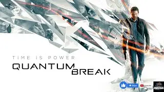 Quantum Break | Act 1 | Riverport University Experiment | Complete | Gameplay #PCVersion