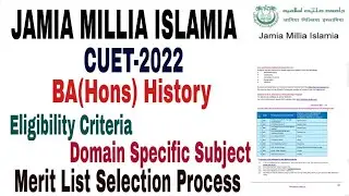 Jamia Millia Islamia BA(Hons) History Admission 2022 Process, Eligibility Criteria, CUET 2022