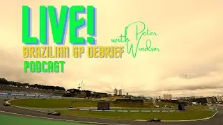 F1 Livestream 1112 - Brazilian GP debrief (podcast) with Peter Windsor
