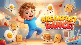 &ldquo;Healthy Breakfast Boost 🌞 | Fun Kids Song About Morning Energy & Balanced Food&rdquo;