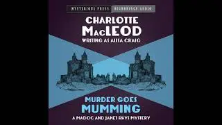 Murder Goes Mumming - Charlotte Macleod