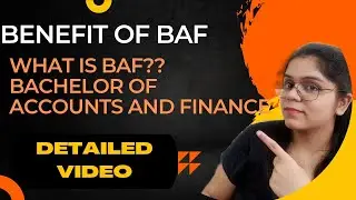 What is BAF( Bachelor of Accounts and finance)!! Benefits of BAF vs b.com! Top colleges