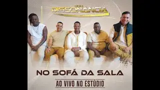 Grupo Disson&acirc;ncia - No sof&aacute; da sua sala