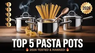 **Top 5 Best Pasta Pots of 2026 (Tested & Compared!) &ndash; Strain, Steam & Cook Like a Pro! 🍝🔥**